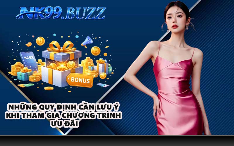 Những quy định cần lưu ý khi tham gia chương trình ưu đãi